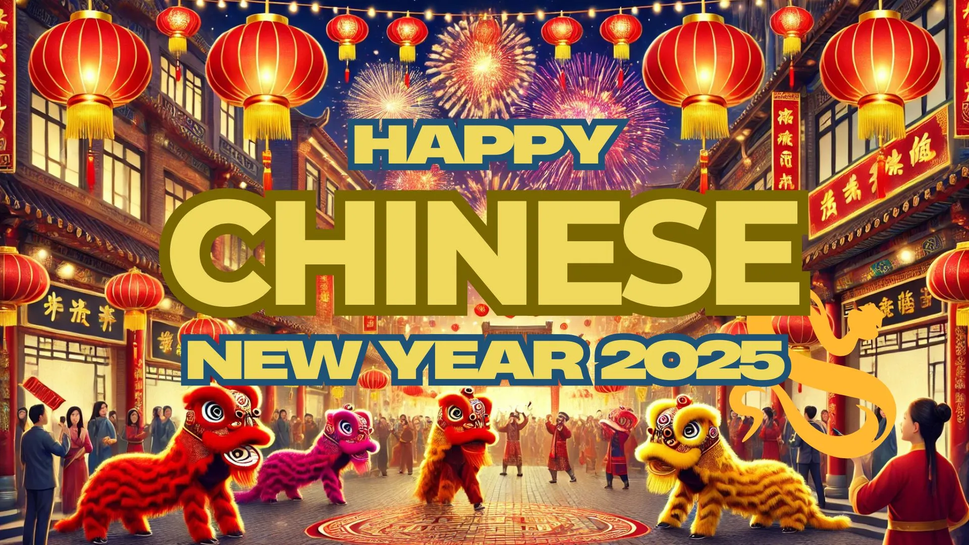 Celebrate Chinese New Year 2025: Best Places, Tips, Fireworks